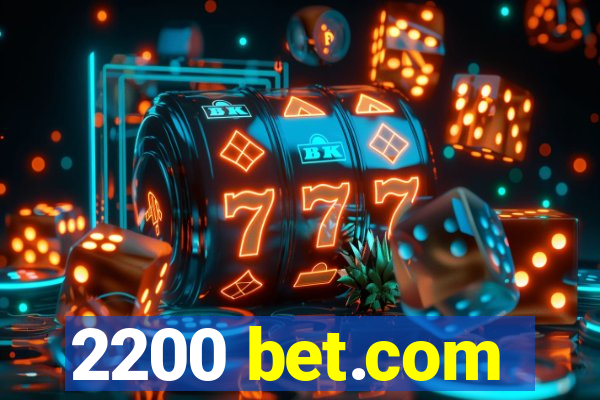 2200 bet.com